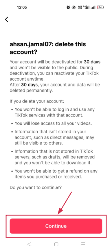 Continue to delete your account inside TikTok mobile app