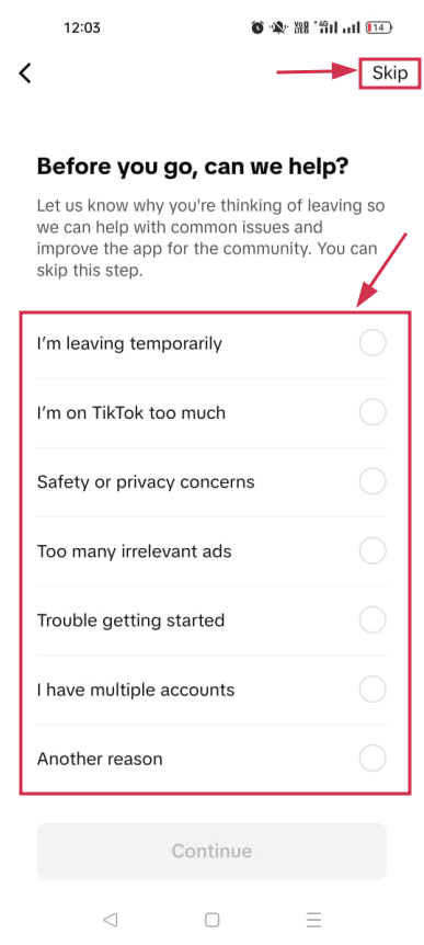 Provide a reason for leaving or tap Skip inside TikTok mobile app