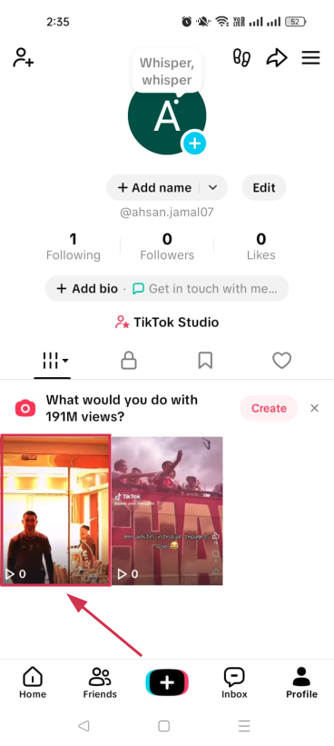 Tap on a video inside your TikTok profile