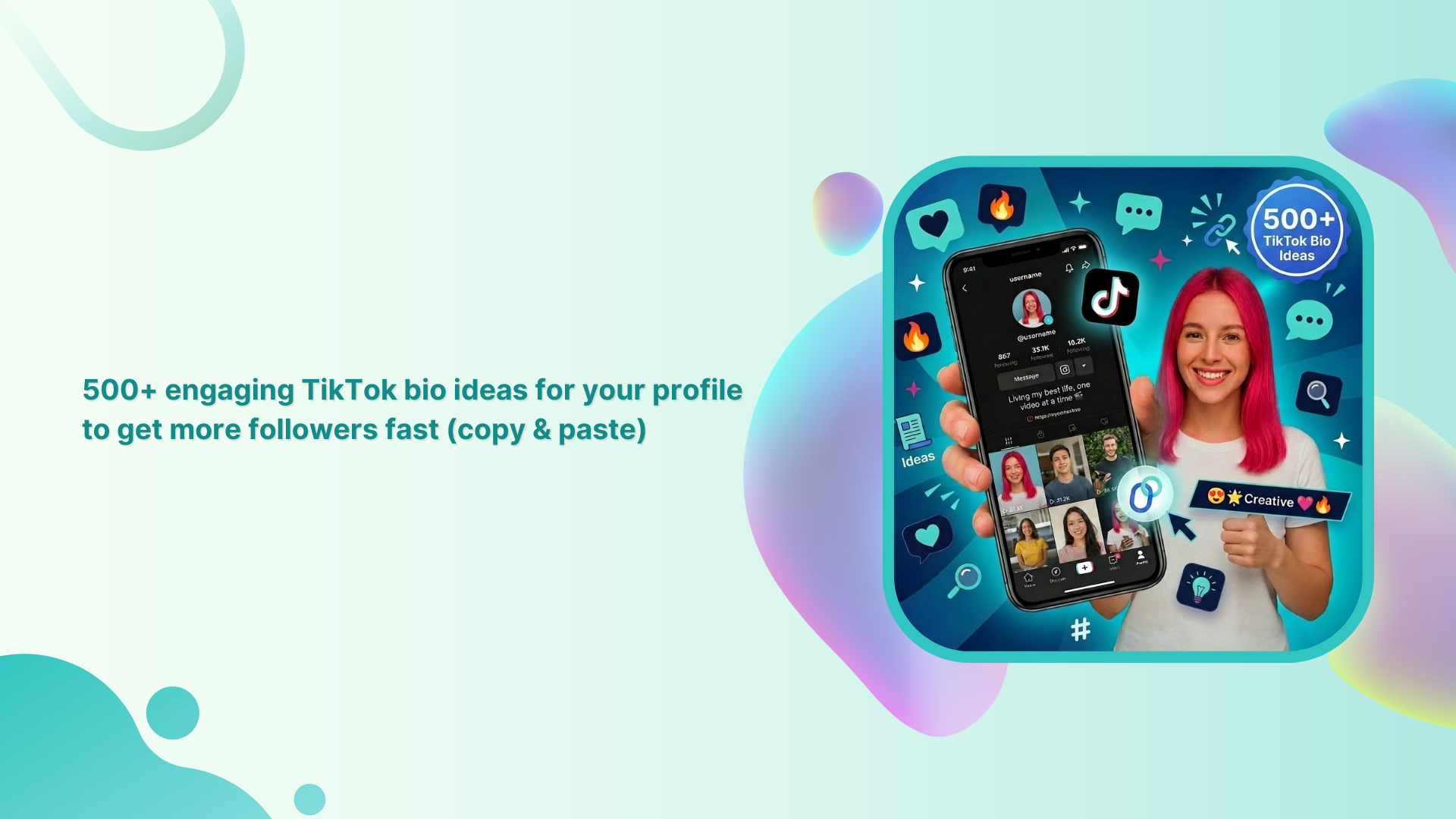 500+ engaging TikTok bio ideas for your profile to get more followers fast (copy & paste)