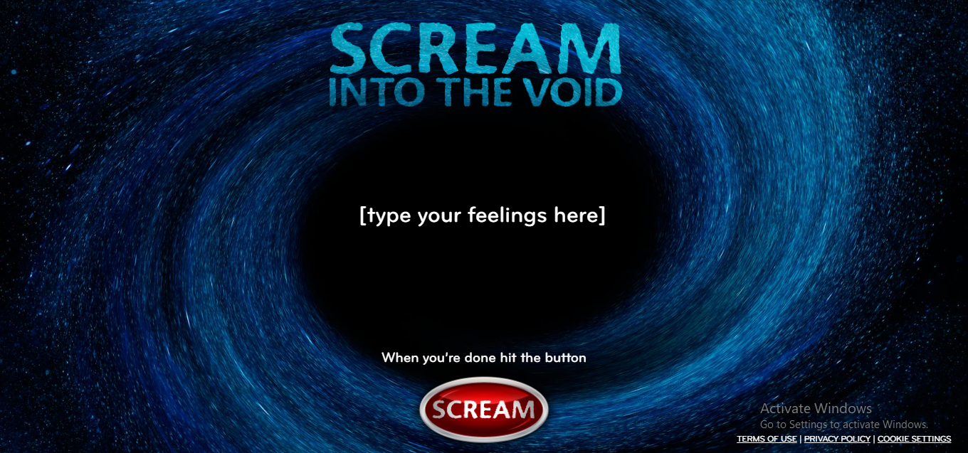SCREAM INTO THE VOID