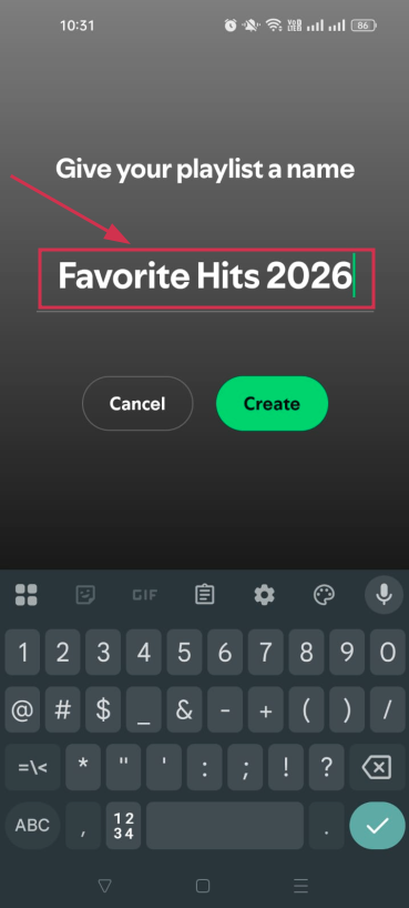 Enter a name for your Spotify playlist inside the app