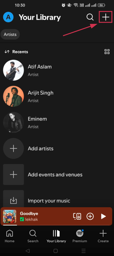 “+” icon inside the Spotify app your library section