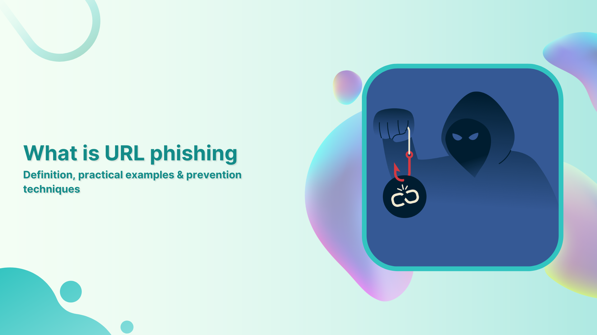 What is URL phishing: Definition, practical examples & prevention techniques