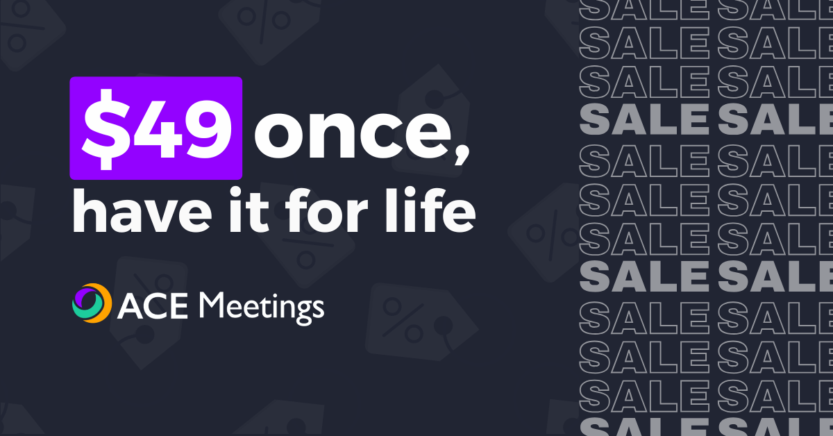 Ace Meetings Black Friday Sale 2025