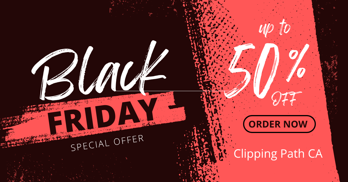 Clipping Path CA Black Friday Sale 2025