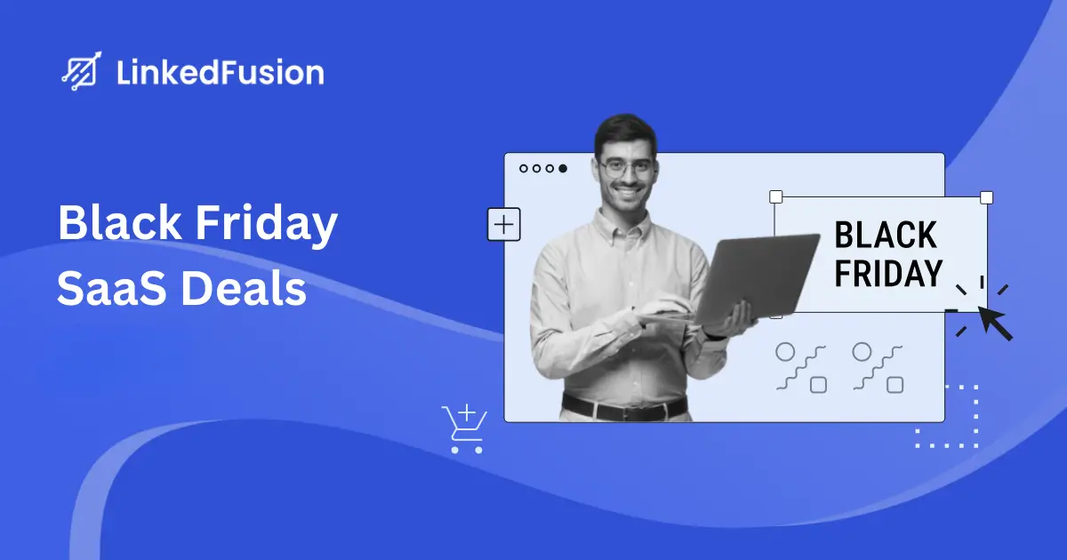 LinkedFusion Black Friday Sale 2025