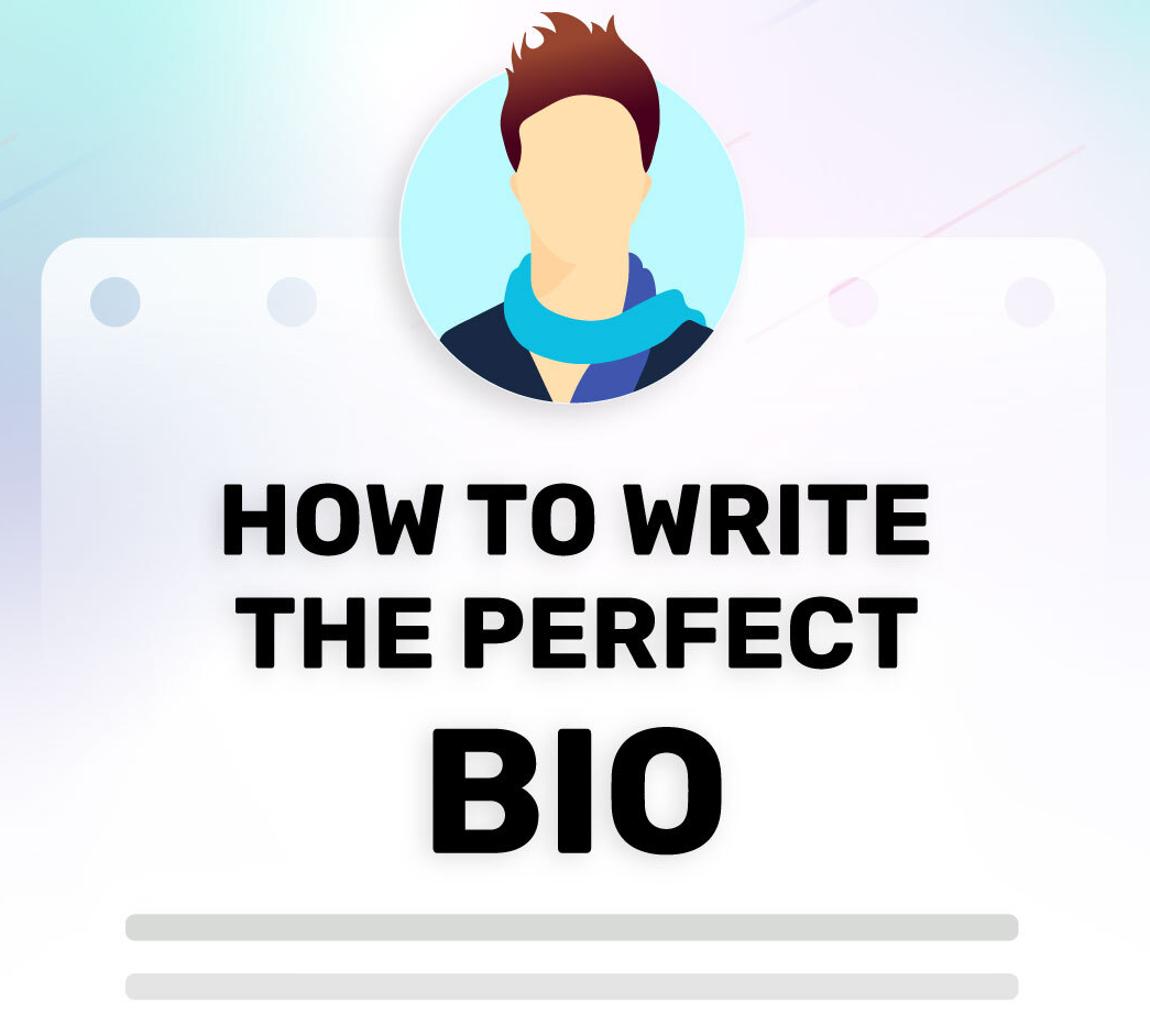 Steps to write a bio about yourself