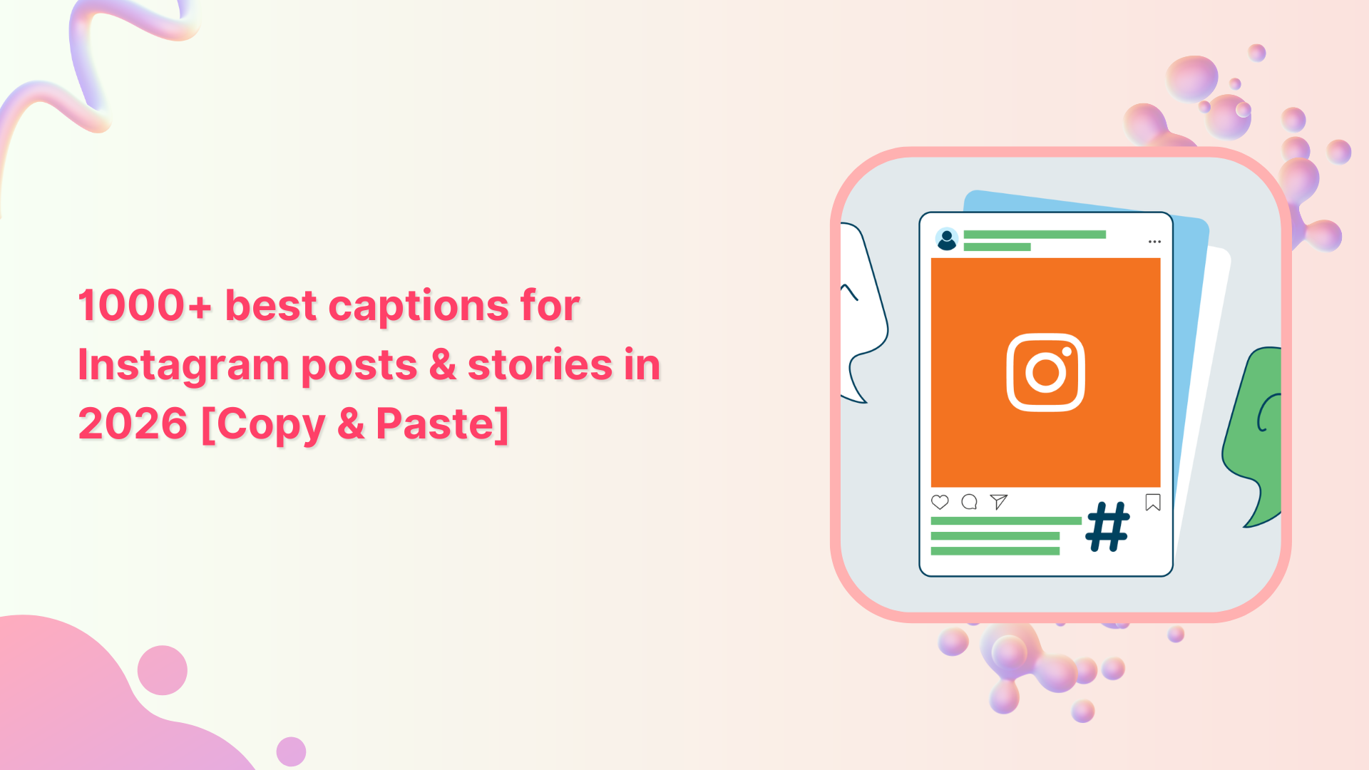 1000+ best captions for Instagram posts &amp; stories in 2026 [Copy &amp; Paste]