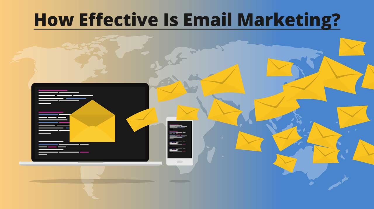How effective is email marketing