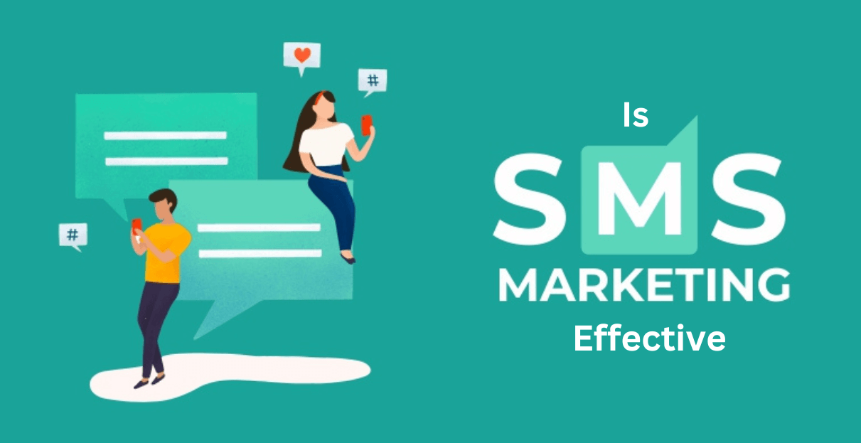 Is SMS marketing effective