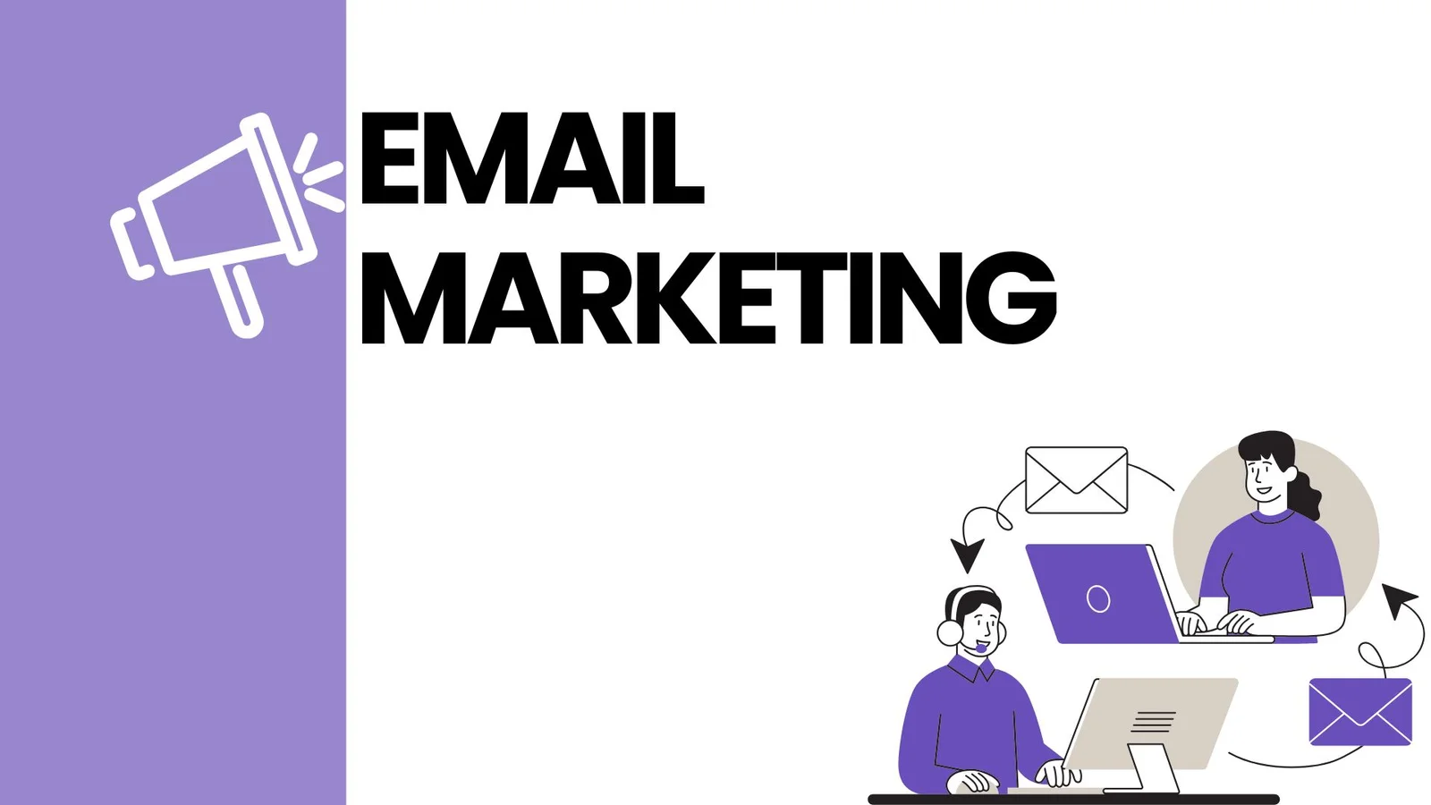 What is email marketing