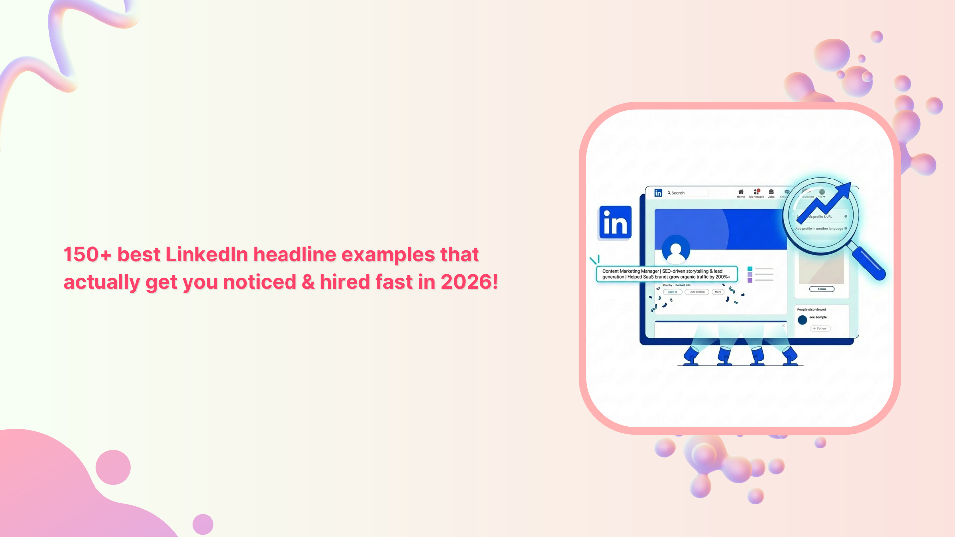 150+ best LinkedIn headline examples that actually get you noticed &amp; hired fast in 2026!