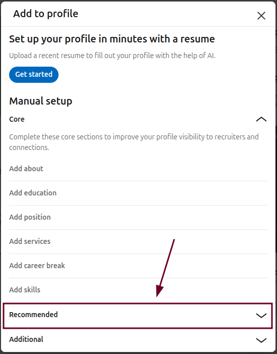 Recommended option under Add to profile section on LinkedIn