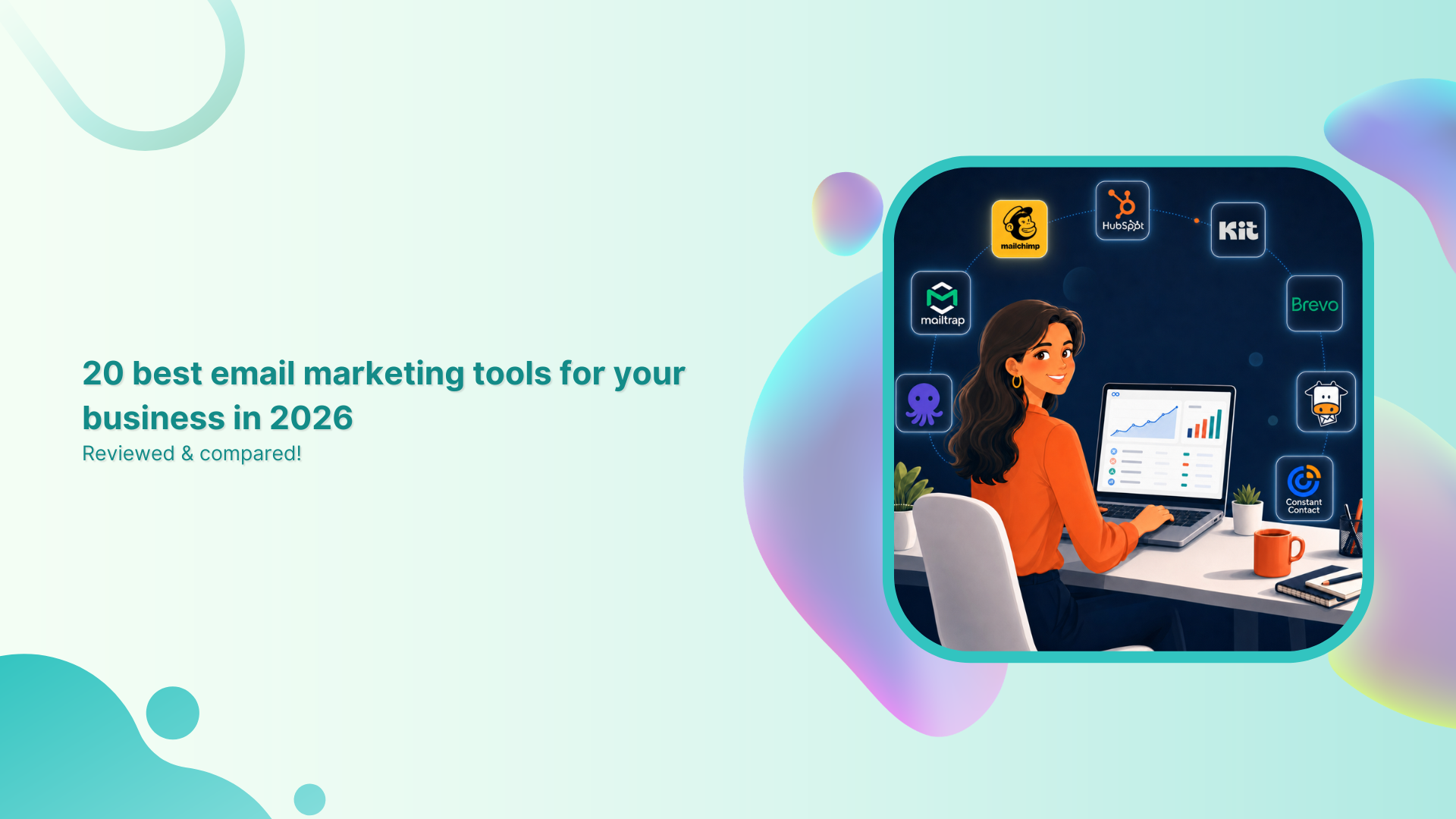 20 best email marketing tools for your business in 2026: Reviewed &amp; compared!